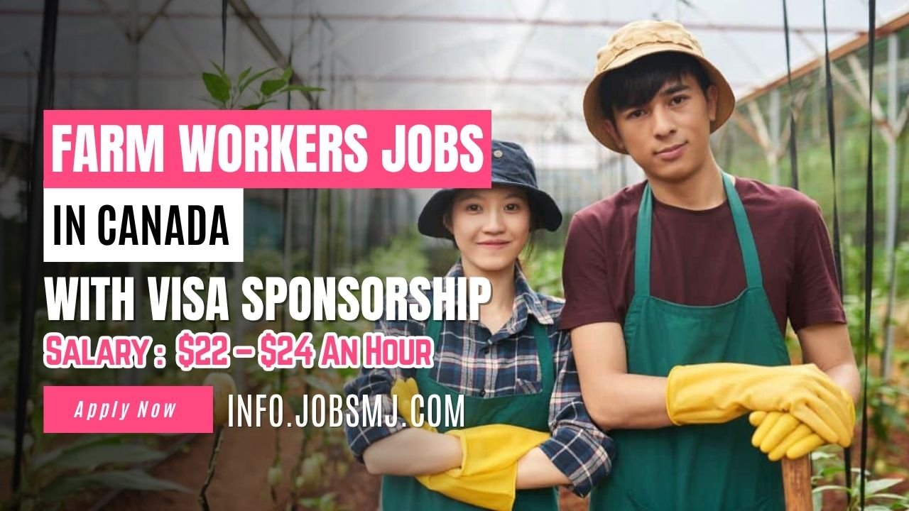 Farm Workers Jobs in Canada